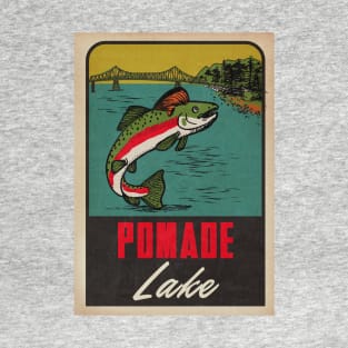 Pomade Lake T-Shirt